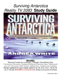 Surviving Antarctica  Reality TV 2083  Study Guide
