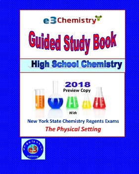 Preview of E3 Chemistry Guided Study Book 2018: HS Chemistry with NYS Regents (FREE)