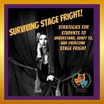 Preview of Surviving Stage Fright - Drama lessons for Student Actors