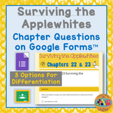 Surviving the Applewhites Chapter Questions Google Forms™ 