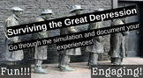 Surviving the Great Depression!  A Great Depression Simulation!