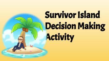 Preview of Survivor Island Decision Making Activity