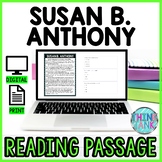 Susan B. Anthony DIGITAL Reading Passage & Questions Self Grading