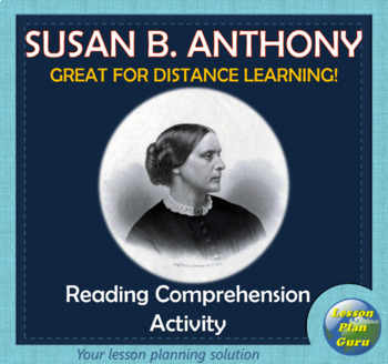 Preview of Susan B. Anthony Reading Comprehension Activity | GREAT for 5th-8th Graders!