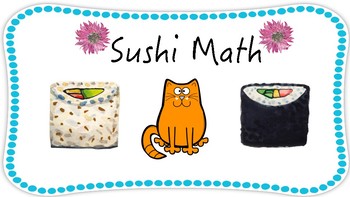 Preview of Sushi Math! Word form, standard form, addition pre-k kinder 1st grade centers