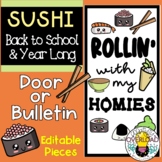 Rollin' with my Homies|Sushi Back to School Bulletin Board