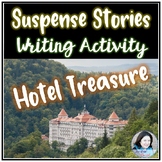 Suspense Writing Activity: Hotel Treasure