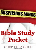 Bible Study: Suspicious Minds