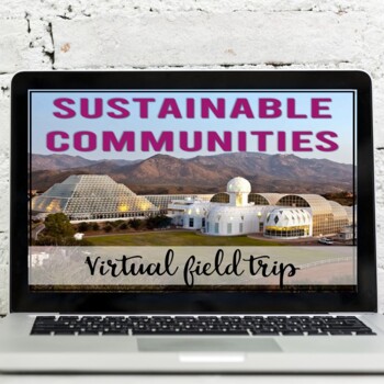 Preview of Sustainable Communities Virtual Field Trip (Google Earth)