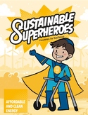 Sustainable Superheroes - SDG Goal 7: Affordable and Clean