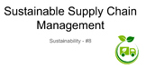 Sustainable Supply Chain Management -Fundamentals of Susta