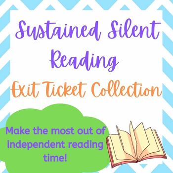 Preview of Sustained Silent Reading (SSR) / Independent Reading Exit Ticket Collection