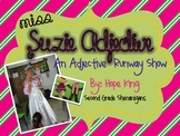 Suzie Adjective: An Adjective Runway Show