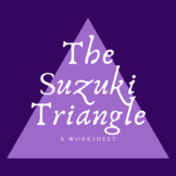 Suzuki Triangle Worksheet