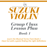 Suzuki Violin Group Lesson Plan: Learn the Music Terms fro