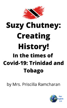 Preview of Suzy Chutney: Creating History! In the times of Covid-19: Trinidad and Tobago