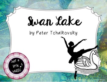 Preview of Swan Lake Complete UNIT-- information, sound clips, videos, worksheets & test