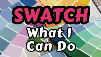 Preview of Swatch What I Can Do - Shades of Meaning Game (1st Grade, Video-Based)