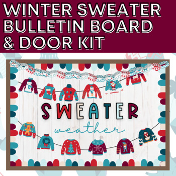 Preview of Sweater Weather Winter Bulletin Board and Door Kit