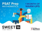 Sweet 16 PSAT Mathematics Warm Ups - 1 month version