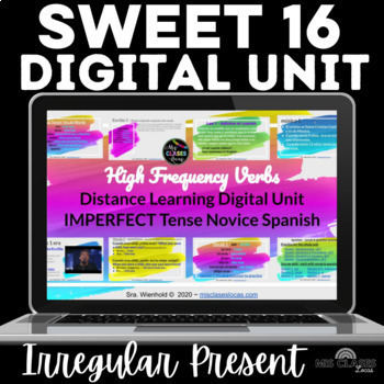 Preview of Sweet 16 Spanish Present Tense High Frequency Verbs Digital Resources CI Unit