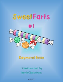 Preview of Sweet Farts #1 Literature Unit