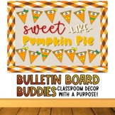 Sweet Like Pumpkin Pie Bulletin Board and Glyph | Bulletin