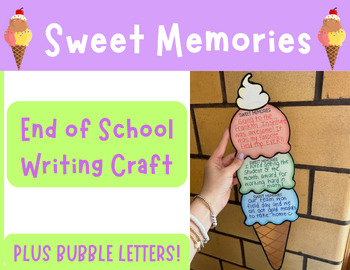 Preview of Sweet Memories | End of School Year Writing Craft | Bubble Bulletin Letters |