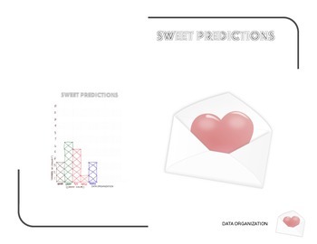 Preview of Sweet Predictions (A Valentine's Day Probability Experiment)