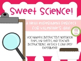 Sweet Science- Hershey's Kiss Heat Experiment