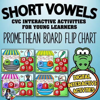 Preview of Short Vowels CVC Practice - Promethean Board Flipchart