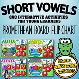 Short Vowels CVC Practice - Promethean Board Flipchart