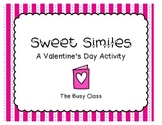 Sweet Similes: A Valentine's Day Activity