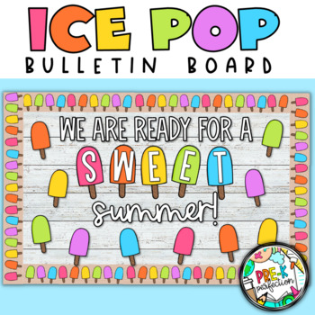 Preview of Sweet Summer Bulletin Board |  Popsicle Bulletin Board | Ice Pop Bulletin Board