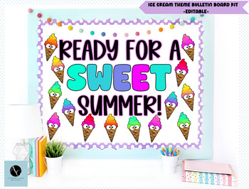 Preview of Sweet Summer Ice Cream Bulletin Board Kit- Ready for a Sweet Summer