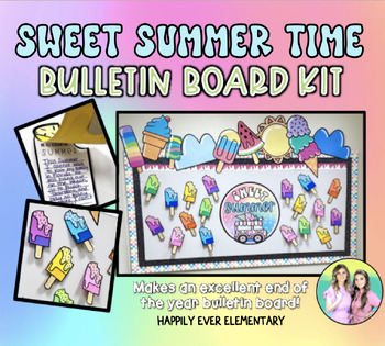 Preview of Sweet Summer Time Popsicle Bulletin Board Kit | End of the Year Bulletin Board