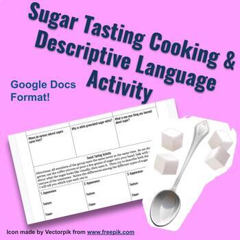 Preview of Sweet Tasting: Cooking and Descriptive Writing Activity