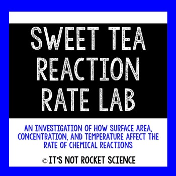Preview of Sweet Tea Lab: An Investigation of the Rate of Chemical Reactions