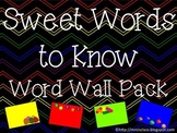 Sweet Words to Know Word Wall Pack
