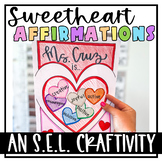 Sweetheart Affirmations - An SEL Activity for Positive Sel