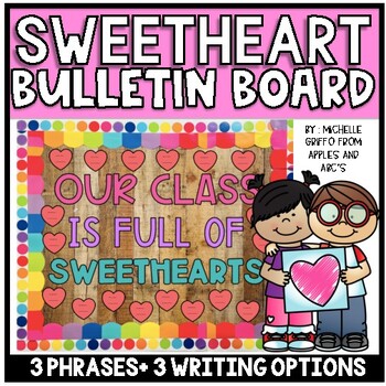 Preview of Sweetheart Print-and-Go Bulletin Board Kindergarten Valentine's Day