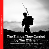 The Things They Carried - Sweetheart of the Song Tra Bong - Quiz