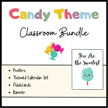 Preview of Sweets Classroom Theme, Candy Bundle