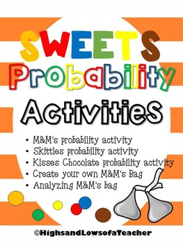 Preview of Sweets Probability Activities (chocolate, candy, M&Ms, Skittles, Kisses)