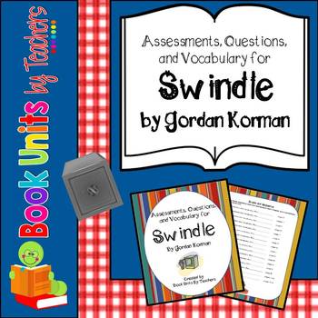 Preview of Swindle by Gordon Korman Comprehension Questions and Book Test