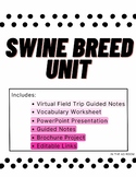 Swine Breeds Unit