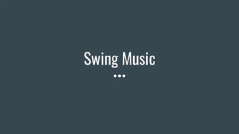Preview of Swing Music: PowerPoint with Worksheet (and Answer Key)