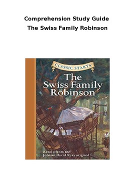 Preview of Swiss Family Robinson Comprehension Study Guide