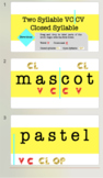 Syllabication: Two Syllable VCCV Closed Interactive Slides