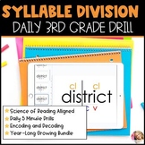 Syllable Division Daily Drills for Encoding and Decoding